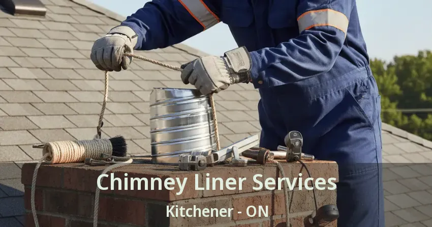 Chimney Liner Services Kitchener - ON