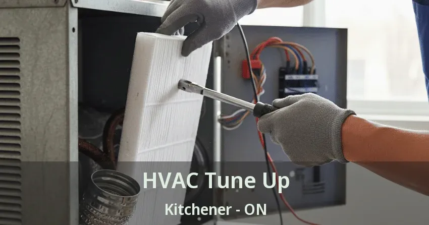 HVAC Tune Up Kitchener - ON